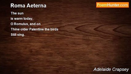 Adelaide Crapsey - Roma Aeterna