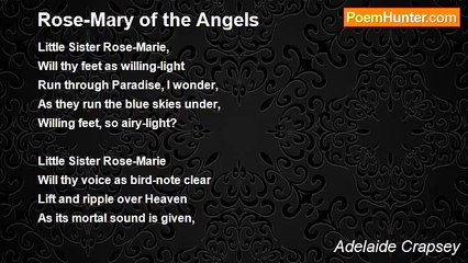 Adelaide Crapsey - Rose-Mary of the Angels