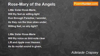 Adelaide Crapsey - Rose-Mary of the Angels