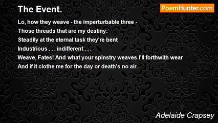 Adelaide Crapsey - The Event.