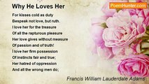 Francis William Lauderdale Adams - Why He Loves Her
