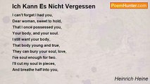 Heinrich Heine - Ich Kann Es Nicht Vergessen