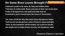 Rosanna Eleanor Leprohon - On Some Rose Leaves Brought From The Vale Of Cashmere