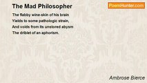 Ambrose Bierce - The Mad Philosopher
