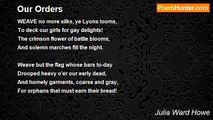 Julia Ward Howe - Our Orders