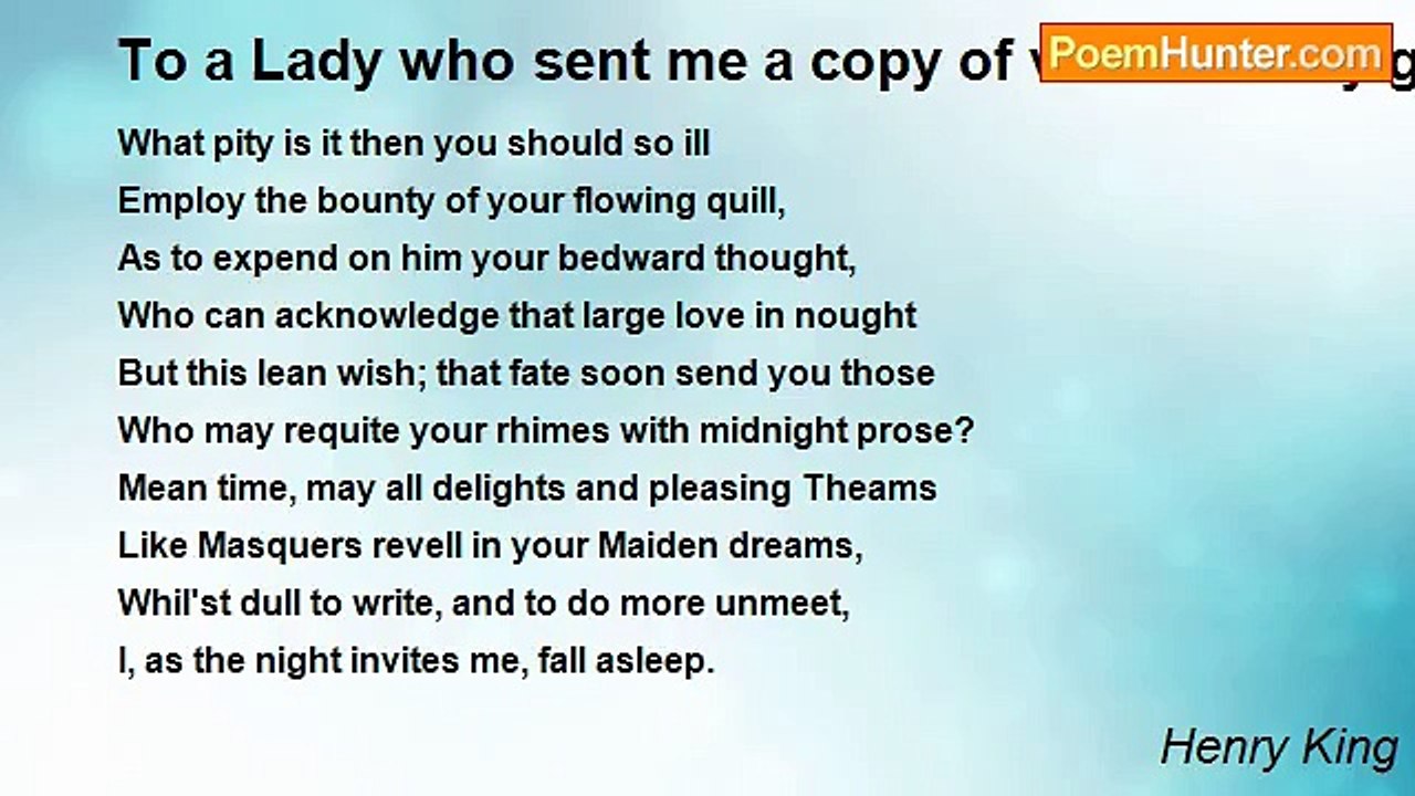 Henry King - To a Lady who sent me a copy of verses at my going to bed