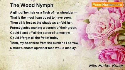 Ellis Parker Butler - The Wood Nymph