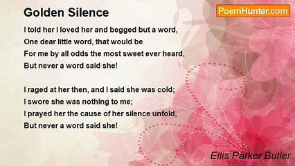 Ellis Parker Butler - Golden Silence