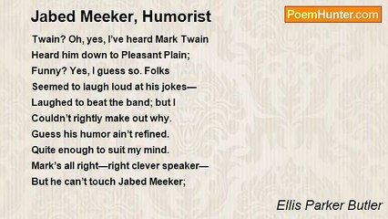 Ellis Parker Butler - Jabed Meeker, Humorist