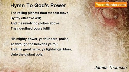 James Thomson - Hymn To God's Power