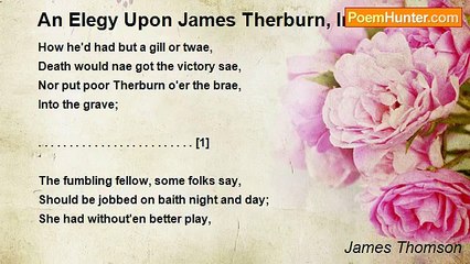 James Thomson - An Elegy Upon James Therburn, In Chatto