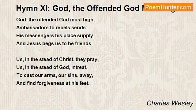Charles Wesley - Hymn XI: God, the Offended God Most High