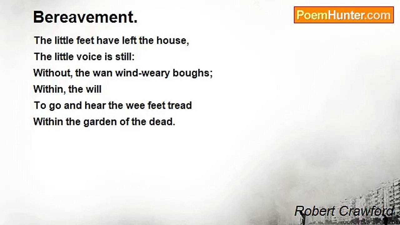 Robert Crawford - Bereavement.