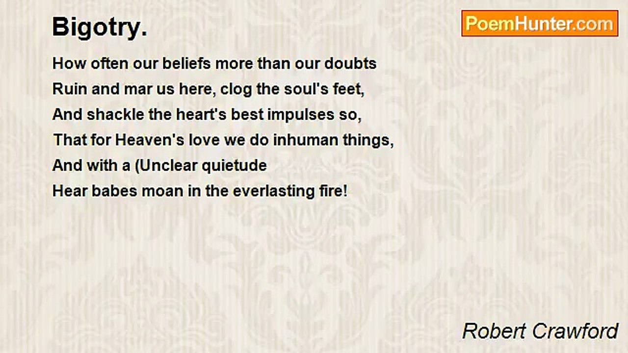 Robert Crawford - Bigotry.