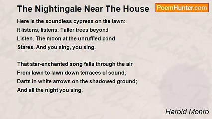 Harold Monro - The Nightingale Near The House