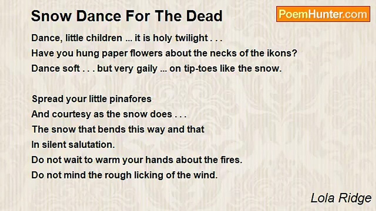 Lola Ridge - Snow Dance For The Dead