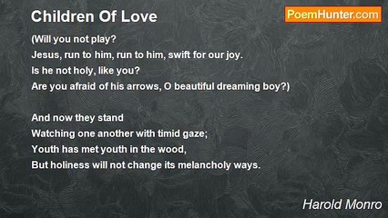 Harold Monro - Children Of Love