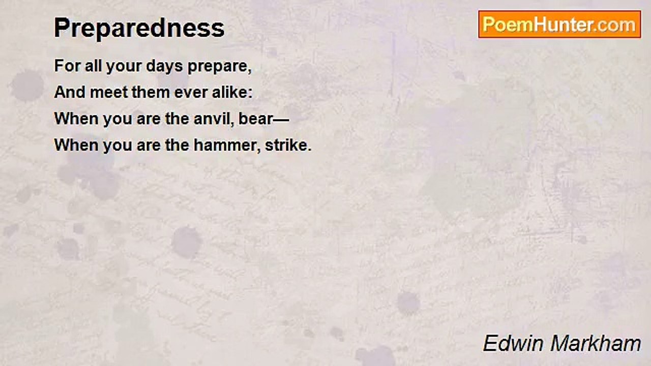 Edwin Markham - Preparedness