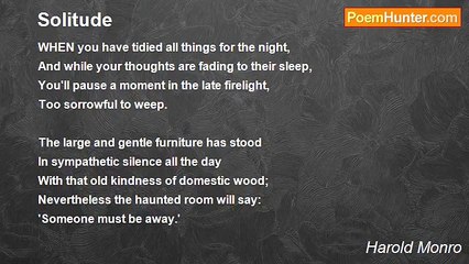 Harold Monro - Solitude