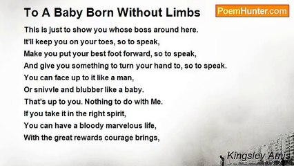 Kingsley Amis - To A Baby Born Without Limbs