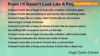 Hugh Sykes Davies - Poem (‘It Doesn’t Look Like A Finger...’)
