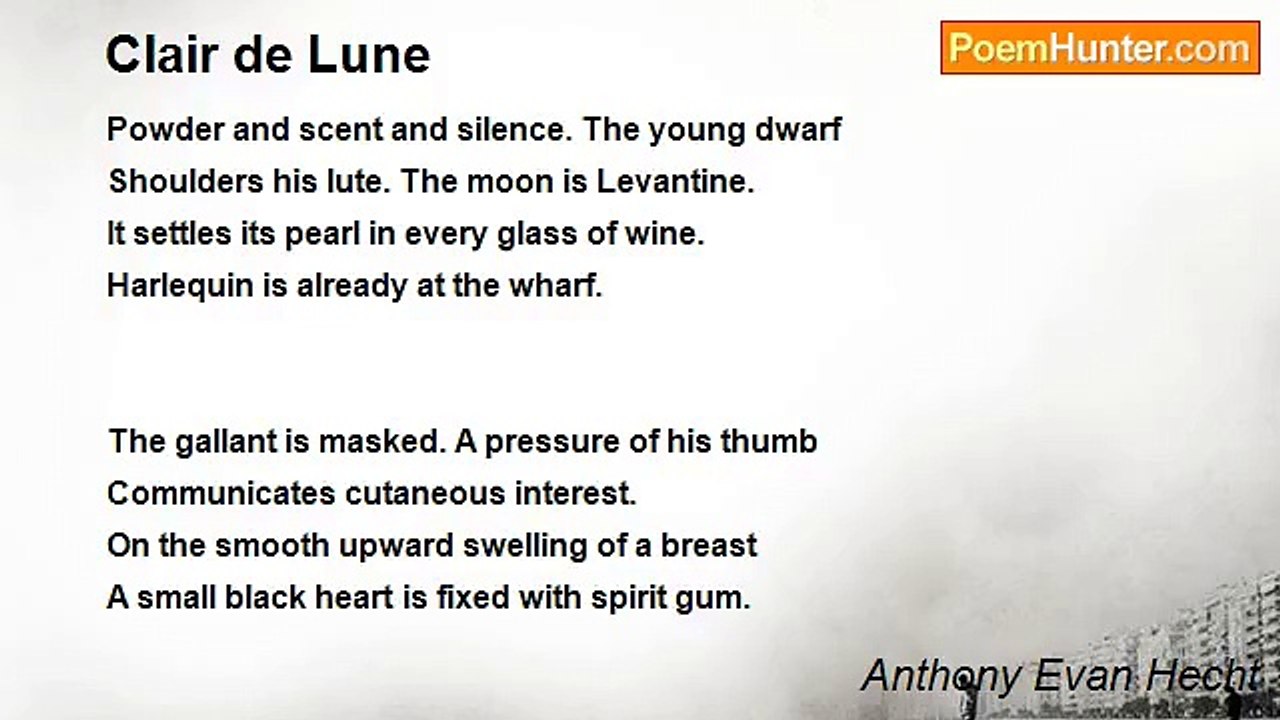 Anthony Evan Hecht - Clair de Lune