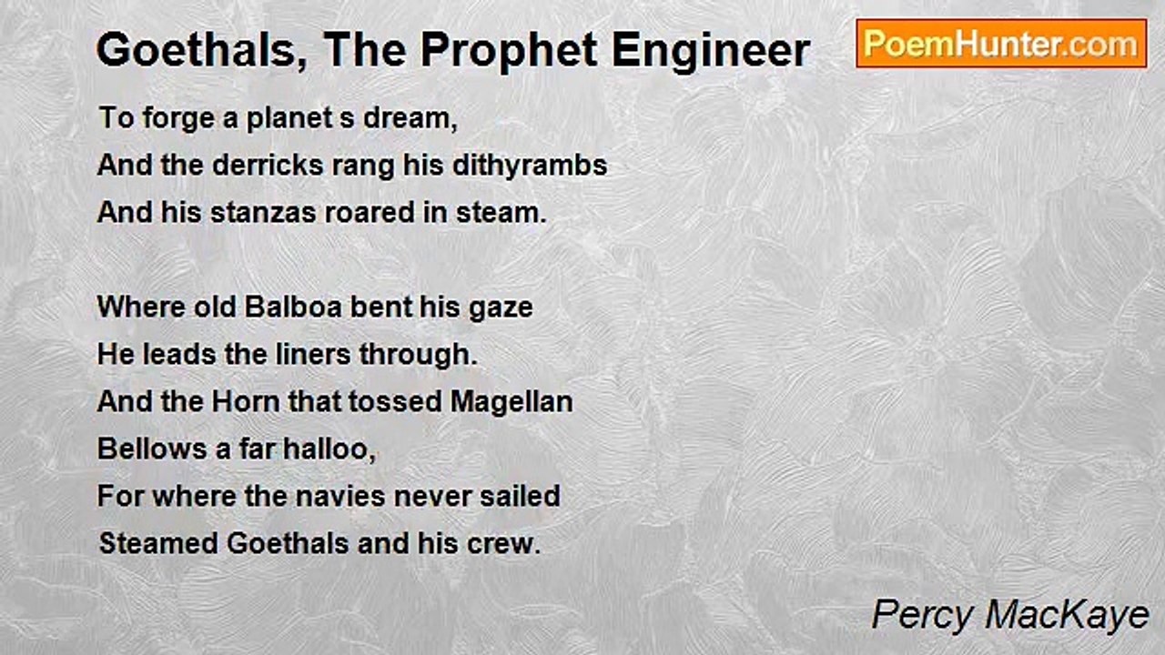 Percy MacKaye - Goethals, The Prophet Engineer