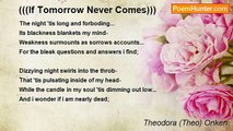 Theodora (Theo) Onken - (((If Tomorrow Never Comes)))
