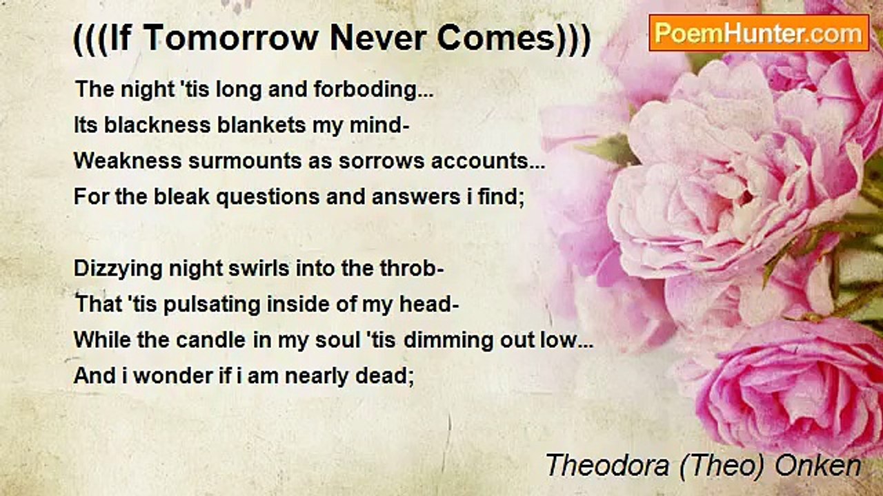 Theodora (Theo) Onken - (((If Tomorrow Never Co...