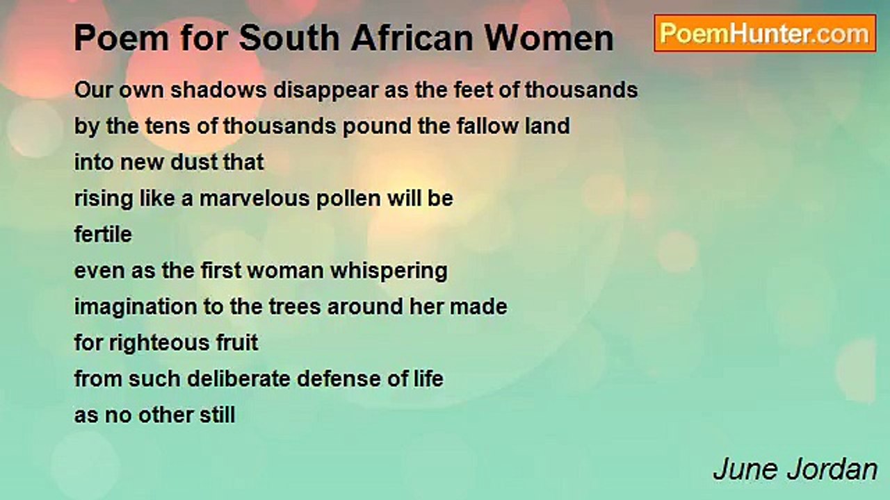 June Jordan - Poem for South African Women