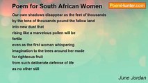 June Jordan - Poem for South African Women