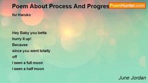 June Jordan - Poem About Process And Progress