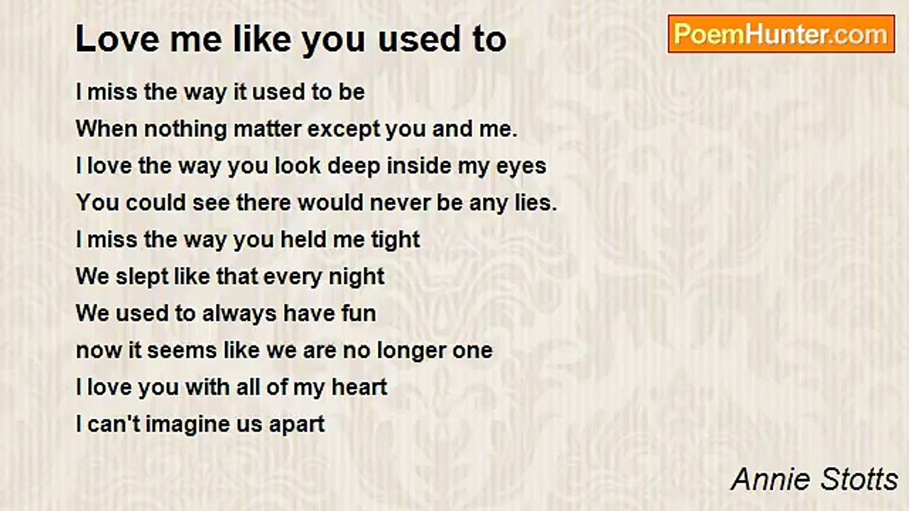 Annie Stotts - Love me like you used to