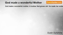 Susie Sunshine - God made a wonderful Mother