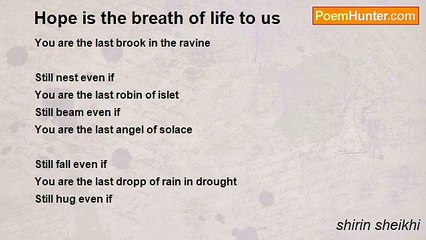 shirin sheikhi - Hope is the breath of life to us