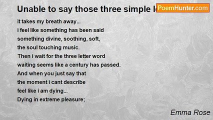 Emma Rose - Unable to say those three simple letters