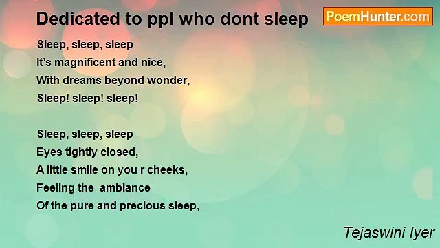 Tejaswini Iyer - Dedicated to ppl who dont sleep
