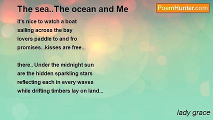 lady grace - The sea..The ocean and Me