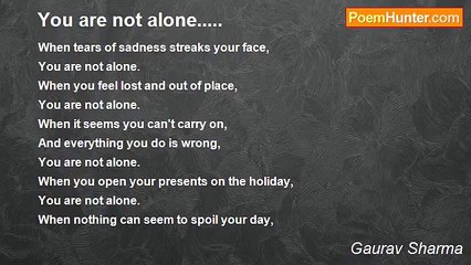 Gaurav Sharma - You are not alone.....