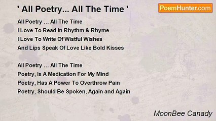 MoonBee Canady - ' All Poetry... All The Time '