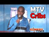 Stand Up Comedy By Jamal Doman - MTV Cribs