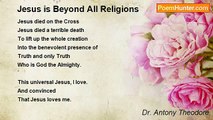 Dr. Antony Theodore - Jesus is Beyond All Religions
