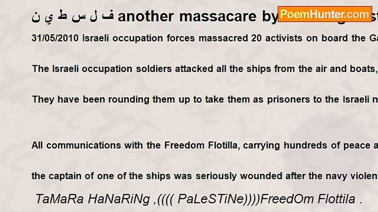 TaMaRa HaNaRiNg ,(((( PaLeSTiNe))))FreedOm Flottila . - ف ل س ط ي ن another massacare by Israel against peace activitsts, Freedom Flotilla'