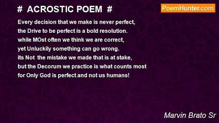 Marvin Brato Sr - #  ACROSTIC POEM  #