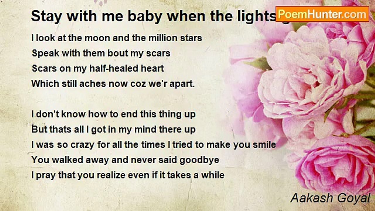 Aakash Goyal - Stay with me baby when the lights go down