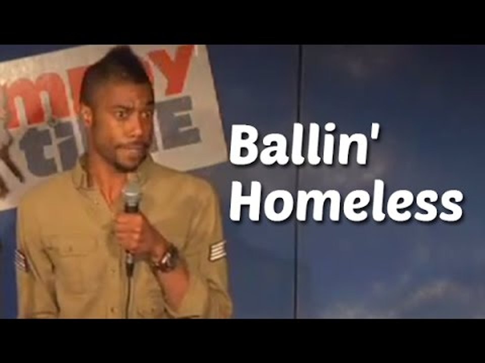Stand Up Comedy By Paul Cranford - Ballin' Homeless