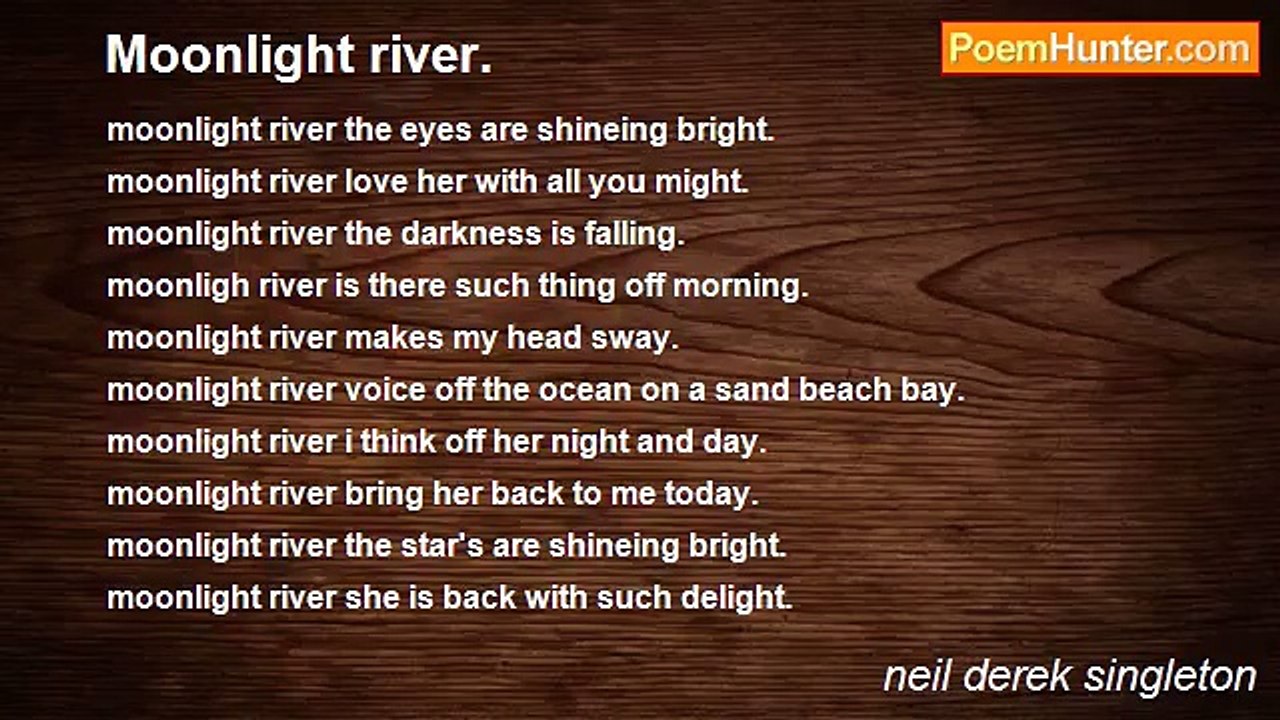 neil derek singleton - Moonlight river.