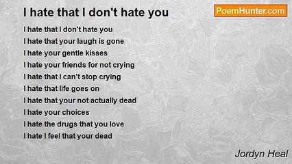Jordyn Heal - I hate that I don't hate you