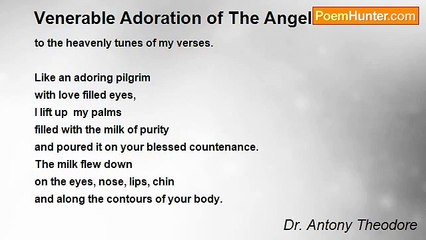 Dr. Antony Theodore - Venerable Adoration of The Angel In Me