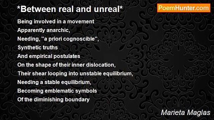 Marieta Maglas - *Between Real and Unreal*